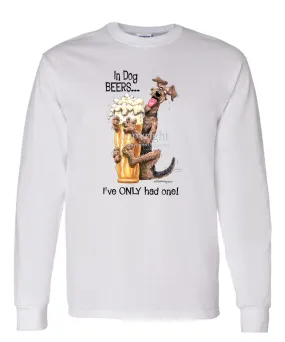 Airedale Terrier - Dog Beers - Long Sleeve T-Shirt