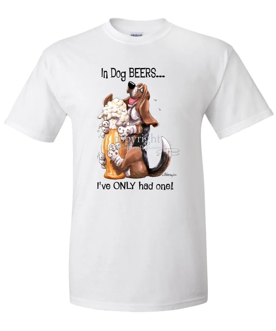 Basset Hound - Dog Beers - T-Shirt